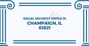 Oficina Seguro Social Champaign Il