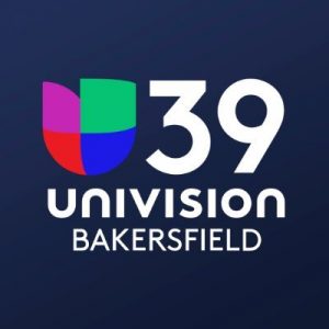 Univisión Bakersfield CA