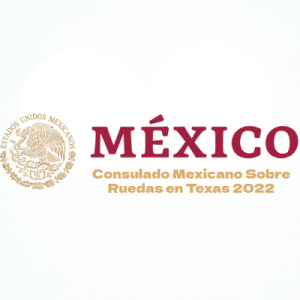 Consulado Mexicano Sobre Ruedas en Texas 2022