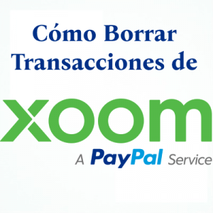 Cómo Borrar Transacciones de Xoom