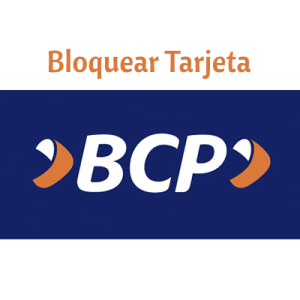 Como Bloquear Tarjeta BCP