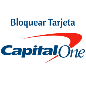 Como Bloquear Tarjeta Capital One Bank