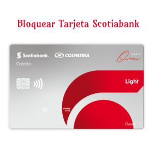 Como Bloquear Tarjeta Scotiabank