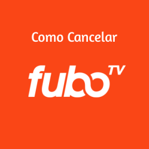 Como Cancelar FuboTV