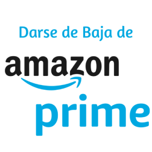 Como Darse de Baja de Amazon Prime