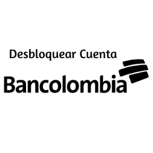 Como Desbloquear Cuenta de Bancolombia