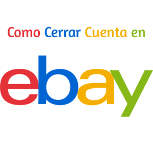 ¿Cómo eliminar tu cuenta bancaria en eBay? Aprende aquí