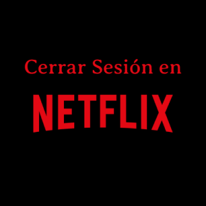 Como Cerrar Cuenta de Netflix