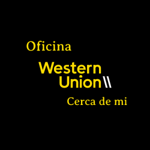 Oficina Western Union Cerca de Mi