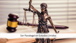 Como Ser Paralegal en Estados Unidos