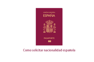 Como solicitar nacionalidad española