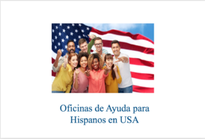 Oficinas de Ayuda para Hispanos en USA